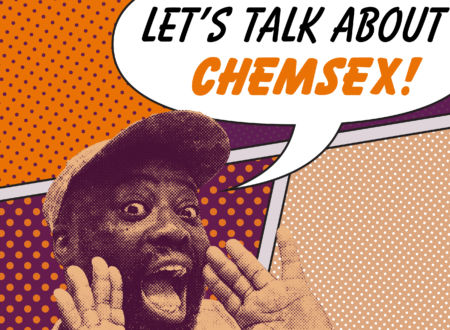 A black man wearing a hat, is pretending to yell, with his mouth open, and a cartoon speech bubble saying 'Let's Talk About Chemsex' - Let's Talk About Chemsex Listening Party